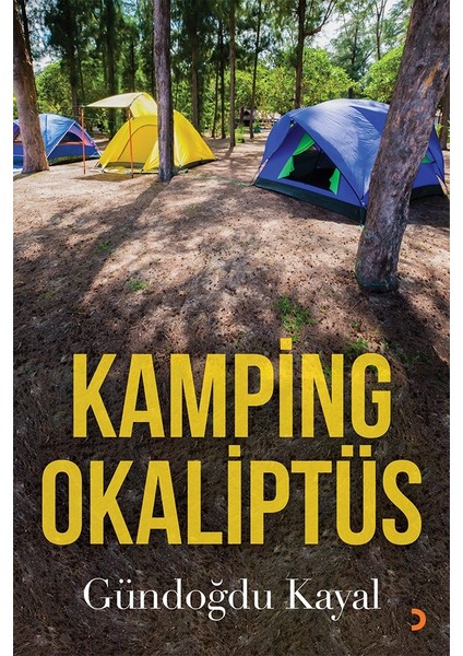 Kamping Okaliptüs - Gündoğdu Kayal