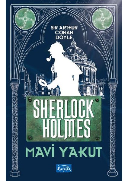 Mavi Yakut - Arthur Conan Doyle