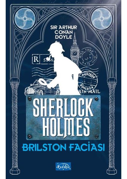 Brılston Faciası - Arthur Conan Doyle