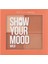 Show Your Mood Dreamy Allık Set 1