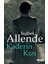 Kaderin Kızı - Isabel Allende 1