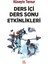 Ders İçi Ders Sonu Etkinlikleri - Hüseyin Temur 1