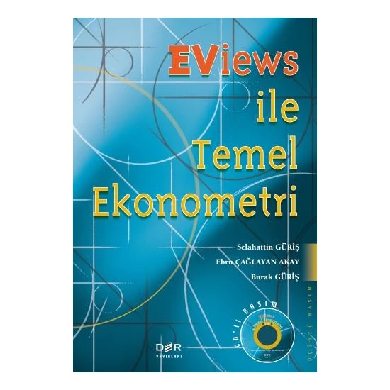 Eviews İle Temel Ekonometri (Cd'li) - Selahattin Güriş