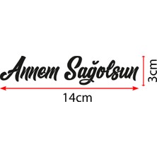 New Jargon Annem Sağolsun Araba Sticker, Oto Sticker 14X3CM