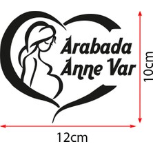 New Jargon Arabada Anne Var Yazısı ve Kalp Stickeri Yapıştırması 12X10CM