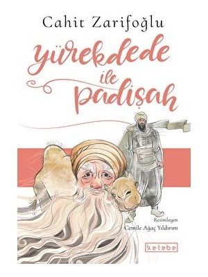 Yürekdede ile Padişah