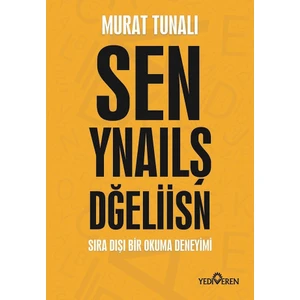 Sen Yanlış Değilsin - Murat Tunalı