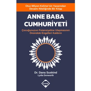 Anne Baba Cumhuriyeti - Dana Suskind, Lydia Denworth