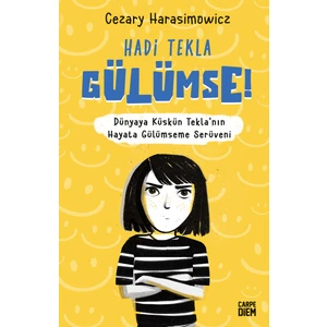 Hadi Tekla Gülümse! - Cezary Harasimowicz