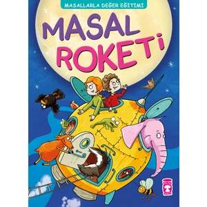 Masal Roketi - Masallarla Değer Eğitimi (Cilt)