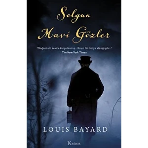 Solgun Mavi Gözler - Louis Bayard