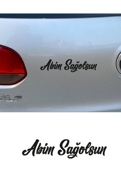 Abim Sağolsun Araba Sticker, Oto Sticker 13X3CM