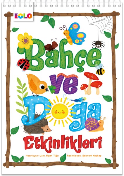 Bahçe ve Doğa Etki̇nli̇kleri̇ - Uzm. Fi̇gen Tığcı