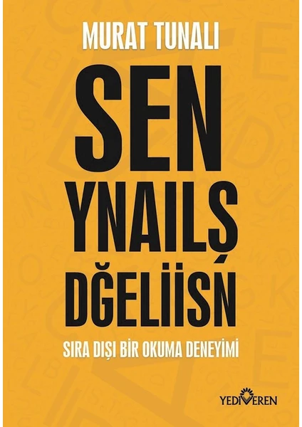 Sen Yanlış Değilsin - Murat Tunalı