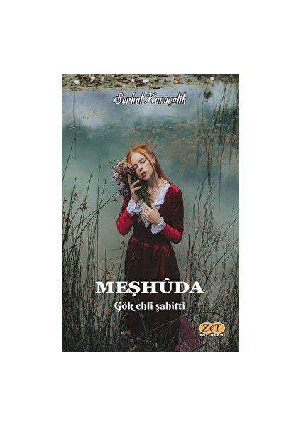 Meşhuda - Serhat Karaçelik