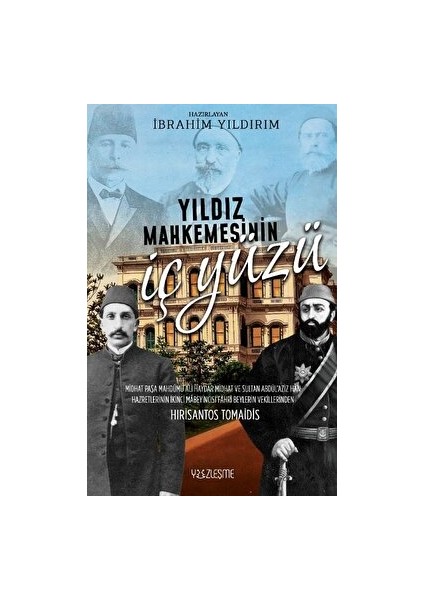 Yıldız Mahkemesinin Iç Yüzü