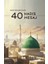 40 Hadis 40 Mesaj - Nebevi Deryadan Inciler 1