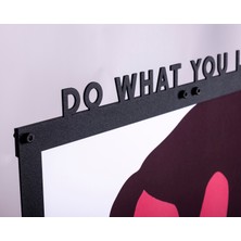 Rarart Concept Do What You Love Metal Poster