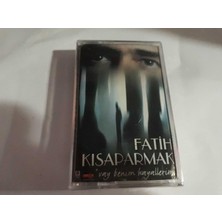Fatih Kısaparmak- Vay Benim Hayallerim Kaset