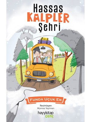 Hayy Kitap Hassas Kalpler Şehri Funda Uçuk Er 9 - 12 Yaş Çocuk Öykü Kitabı Türkiye Menşeli