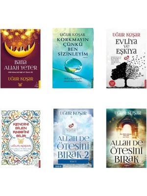 Korkmayın Çünkü Ben Sizinleyim - Allah De Ötesini Bırak - Bana Allah Yeter / 6 Kitap Set - Uğur Koşar