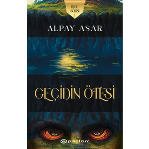 Kule Serisi 1 : Geçidin Ötesi - Alpay Asar