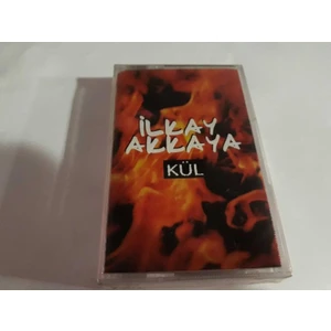 Ilkay Akkaya- Kül Kaset