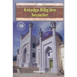 - Kutadgu Biligden Seçmeler - Yusuf Has Hacib