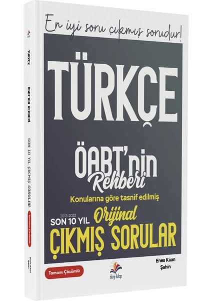 Dizgi Kitap KPSS ÖABT Türkçe Öğretmeliği Konularına Göre Tasnif Edilmiş Son 1o Yıl Çözümlü Orijinal Çıkmış Sınav Soruları