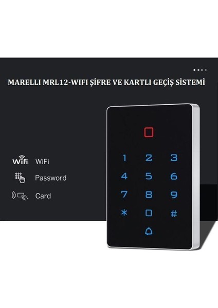 Alan Şanslı Marelli MRL12-WIFI Smart Wifi Bağlantılı Cep Telefonuyla Açılabilen Kart ve Şifreli Geçiş Giriş Sistemi Ünitesi