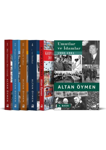 Umutlar ve İdamlar 1960-1961 - Kayıp Yaz - … Ve İhtilal - Öfkeli Yıllar - Altan Öymen