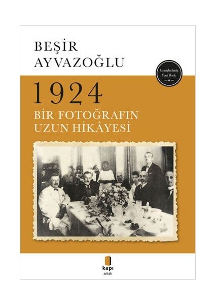 1924 Bir Fotoğrafın Uzun Hikayesi