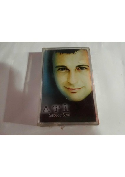 Ati- Sadece Seni Kaset
