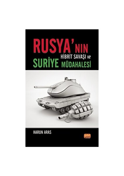 Rusya’nın Hibrit Savaşı ve Suriye Müdahalesi