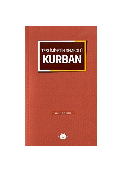 Teslimiyetin Sembolü Kurban