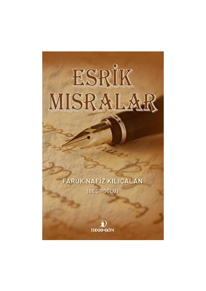 Esrik Mısralar - Faruk Nafiz Kılıçalan