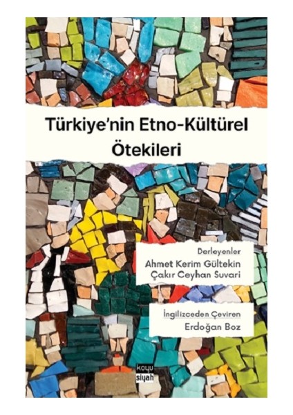 Türkiye’nin Etno-Kültürel Ötekileri