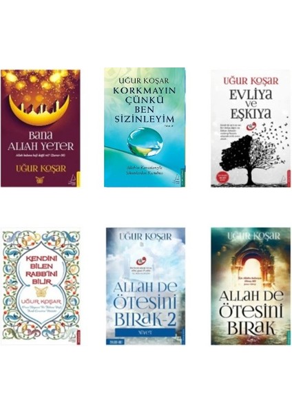 Korkmayın Çünkü Ben Sizinleyim - Allah De Ötesini Bırak - Bana Allah Yeter / 6 Kitap Set - Uğur Koşar