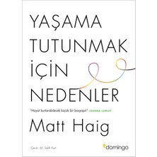 Yaşama Tutunmak Için Nedenler – Matt Haig