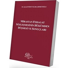 Mirastan Feragat Sözleşmesinin Hükümden Düşmesi ve Sonuçları
