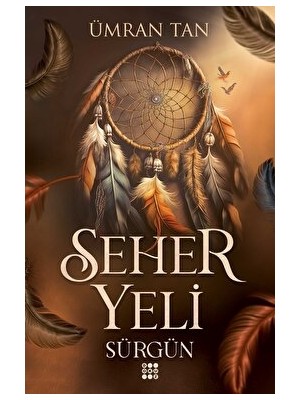 Seher Yeli - Sürgün