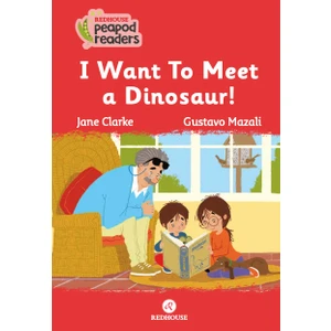 I Want To Meet A Dınosaur! - Jane Clarke
