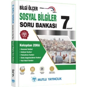 Mutlu Yayıncılık 7. Sınıf Sosyal Bilgiler Bilgi Ölçer Soru Bankası