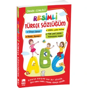 Resimli Türkçe Sözlük Örnek Cümleli 1 Adet TDK Yeni Yazım Kılavuzuna Uygun Ema Resimli Renkli Türkçe Sözlük 14 x 19 cm 1 Adet 1 ve 2. Sınıf