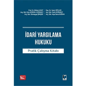 Idari Yargılama Hukuku Pratik Çalışma Kitabı