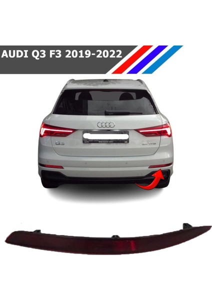 - Audi Q3 F3 Arka Tampon Reflektörü Sağ Taraf 2019-2022 83A945106