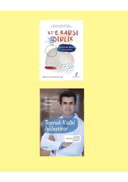 Toprak Kalbi Iyileştirir - %1’e Karşı Birlik