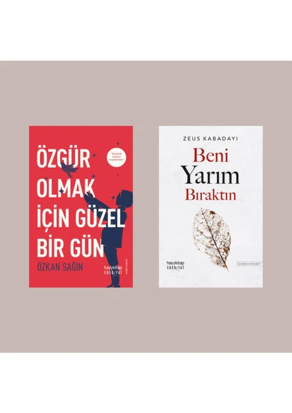 Özgür Olmak Için Güzel Bir Gün - Beni Yarım Bıraktın - 2 Kitap