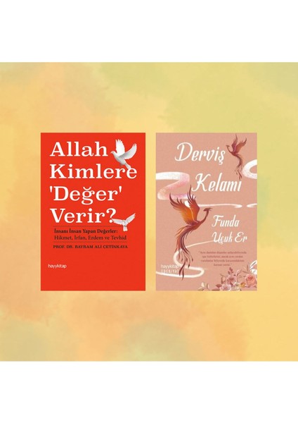 2 Kitap - Derviş Kelamı - Allah Kimlere Değer Verir