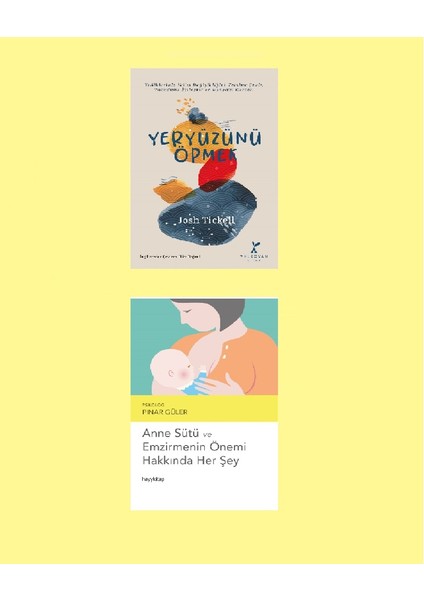 Anne Sütü ve Emzirmenin Önemi Hakkında Her Şey - Yeryüzünü Öpmek